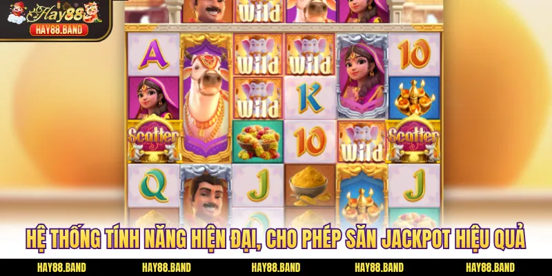 Hệ thống tính năng hiện đại, cho phép săn jackpot hiệu quả