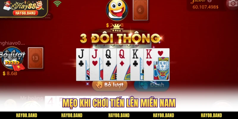 Mẹo khi chơi tiến lên miền Nam